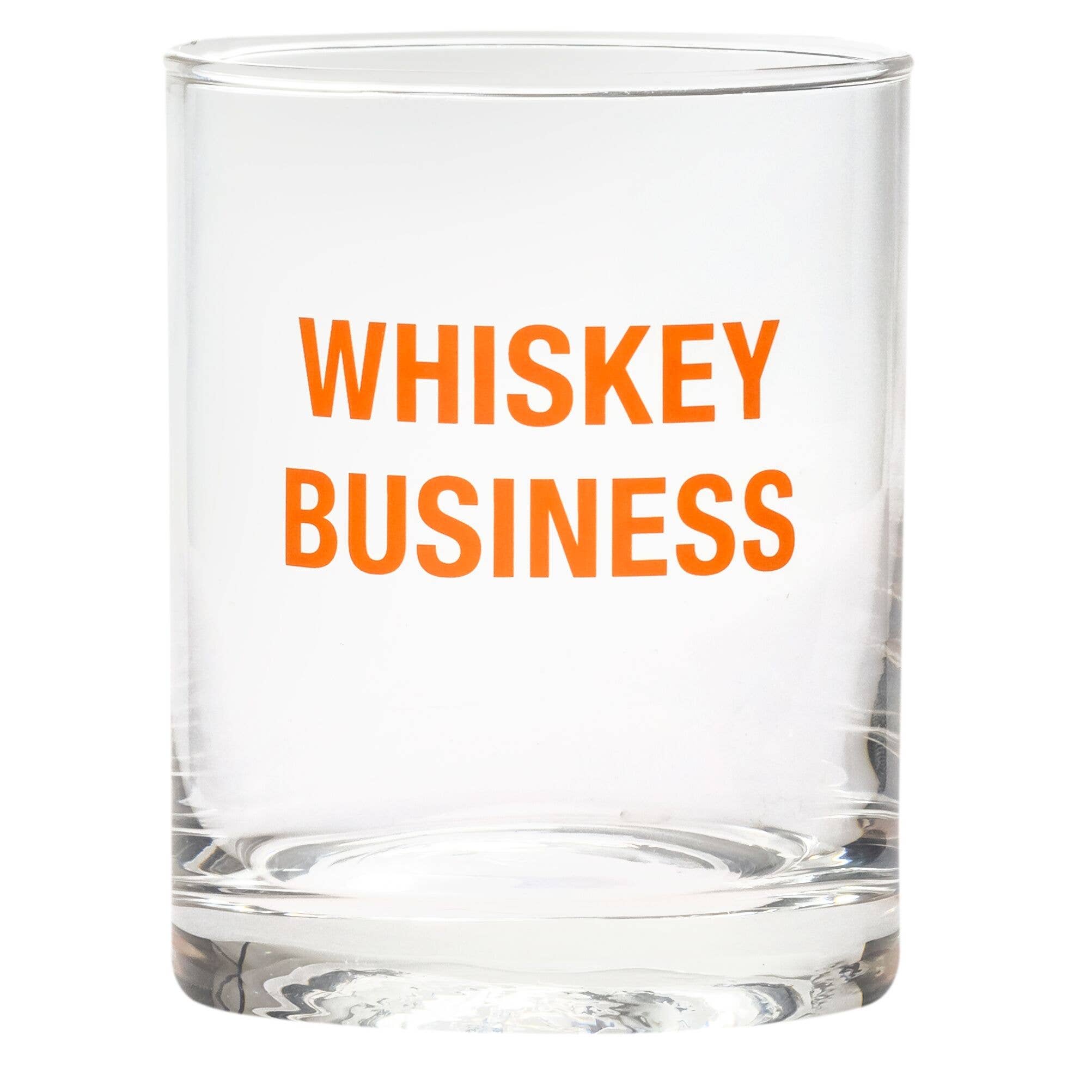 Whiskey Glass-Whiskey Business